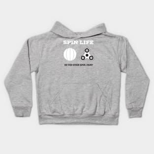 Do you even Spin, Fam? Kids Hoodie